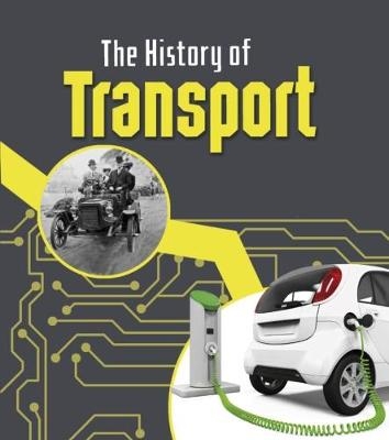 The History of Transport - Chris Oxlade