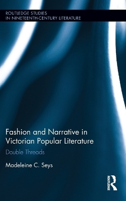 Fashion and Narrative in Victorian Popular Literature