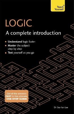 Logic: A Complete Introduction - Siu-Fan Lee
