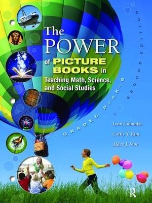The Power of Picture Books in Teaching Math and Science - Lynn Columbia