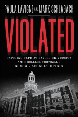 Violated - Paula Lavigne, Mark Schlabach