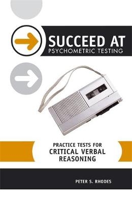 Practice Tests for Critical Verbal Reasoning - Peter Rhodes