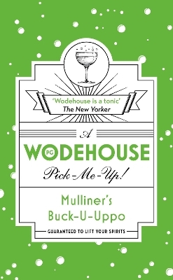 Mulliner&rsquo;s Buck-U-Uppo - P.G. Wodehouse