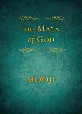 The Mala of God -  Mooji