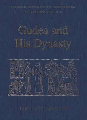 Gudea and His Dynasty