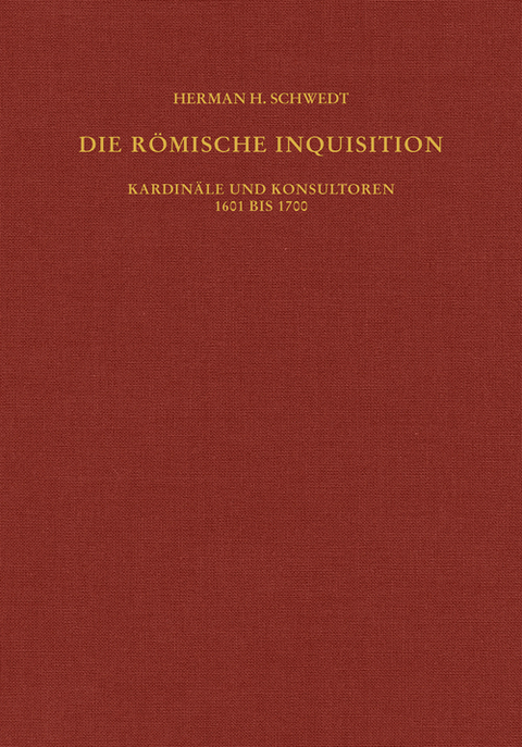 Die r&ouml;mische Inquisition - Herman H. Schwedt