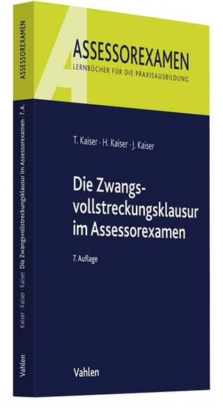 Die Zwangsvollstreckungsklausur im Assessorexamen