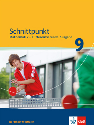 Schnittpunkt Mathematik 9. Differenzierende Ausgabe Nordrhein-Westfalen
