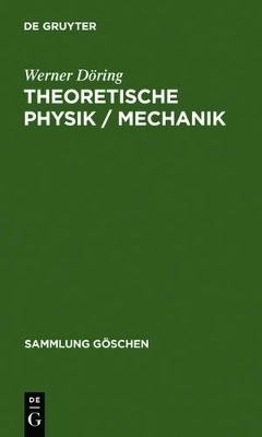 Theoretische Physik / Mechanik - Werner D&ouml;ring