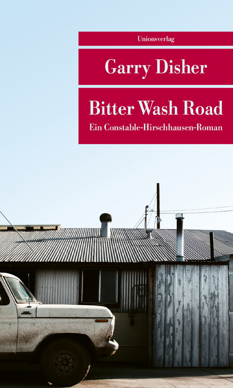 Bitter Wash Road - Garry Disher