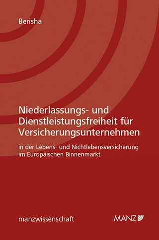 Niederlassungs- und Dienstleistungsfreiheit für Versicherungsunternehmen