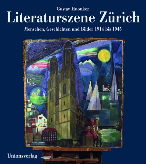 Literaturszene Z&uuml;rich - Gustav Huonker