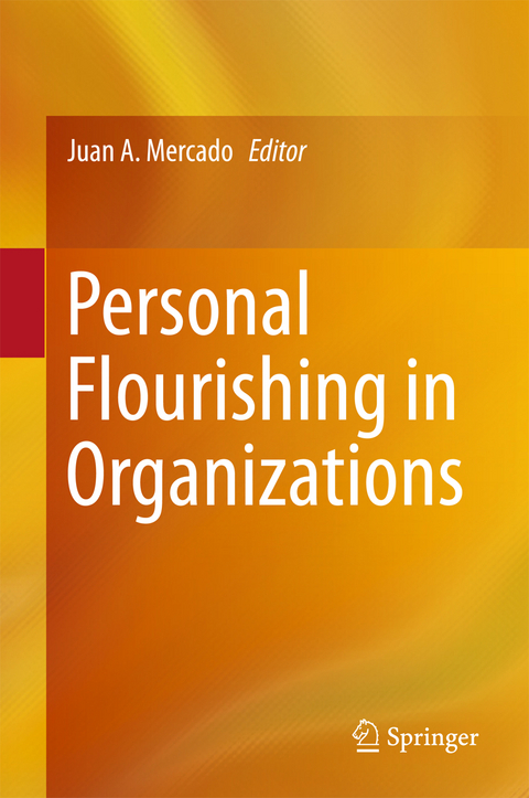 Personal Flourishing in Organizations - 