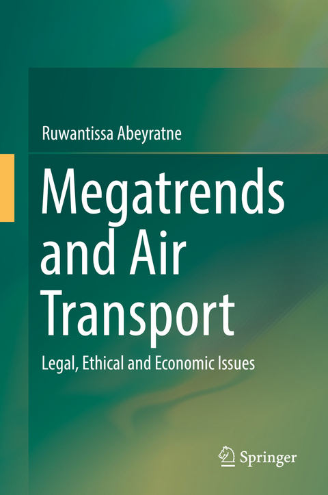 Megatrends and Air Transport - Ruwantissa Abeyratne