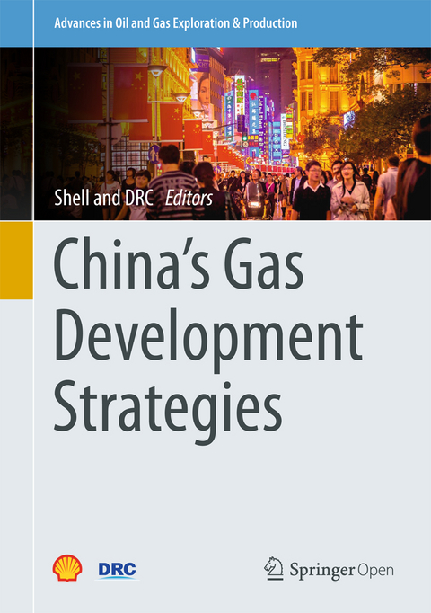China&rsquo;s Gas Development Strategies