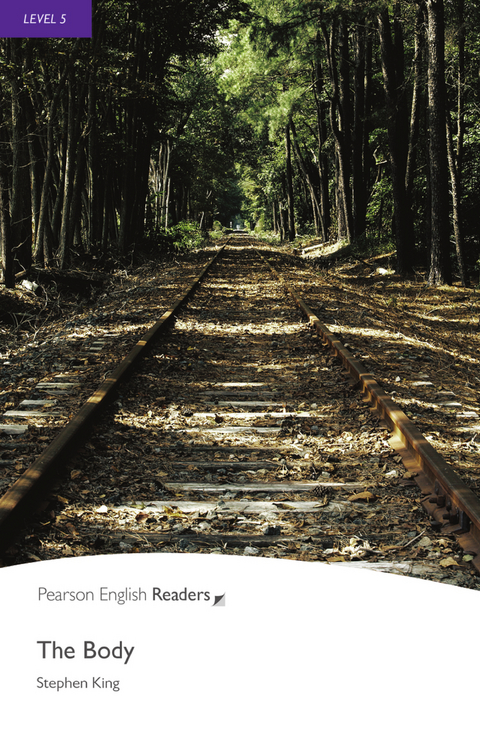 The Body - Englisch-Lektüre für Fortgeschrittene ab B2 - Stephen King