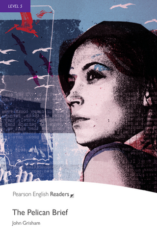 The Pelican Brief - Englisch-Lektüre für Fortgeschrittene ab B2