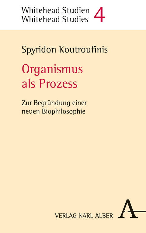 Organismus als Prozess - Spyridon A. Koutroufinis