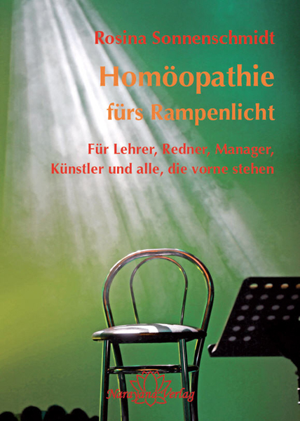 Hom&ouml;opathie f&uuml;rs Rampenlicht - Rosina Sonnenschmidt