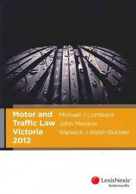 Motor and Traffic Law Victoria 2012