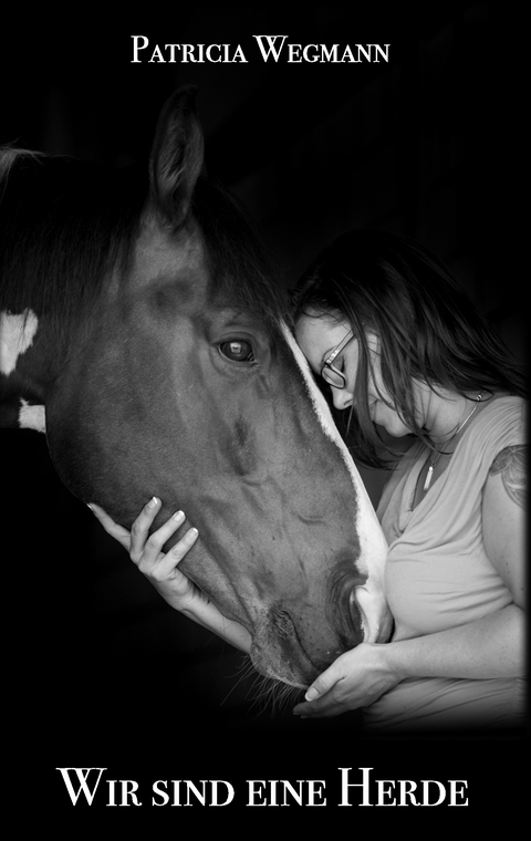 Wir sind eine Herde - Patricia Wegmann