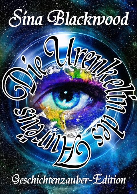 Die Urenkelin des Aur&euml;us - Sina Blackwood