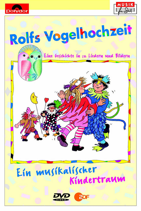 Rolfs Vogelhochzeit - 