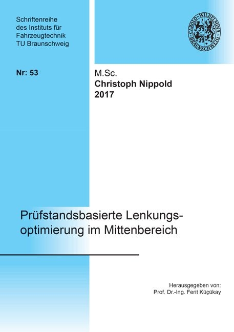 Pr&uuml;fstandsbasierte Lenkungsoptimierung im Mittenbereich - Christoph Nippold