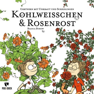 Kohlweisschen und Rosenrost