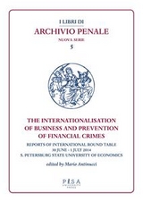 The Internationalisation of Business and Prevention of Financial Crimes - Mario Antinucci