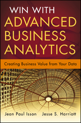 Win with Advanced Business Analytics - Jean-Paul Isson, Jesse Harriott
