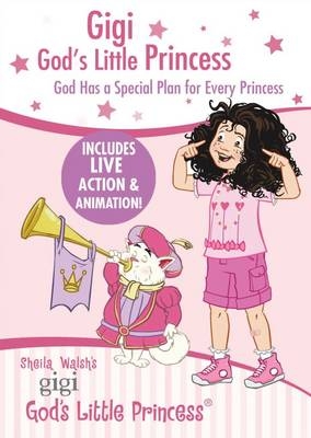 Gigi, God's Little Princess - Sheila Walsh