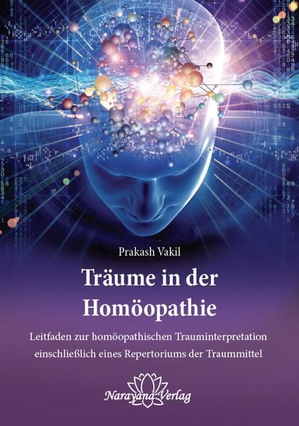 Tr&auml;ume in der Hom&ouml;opathie - Prakash Vakil