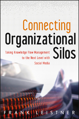 Connecting Organizational Silos - Frank Leistner