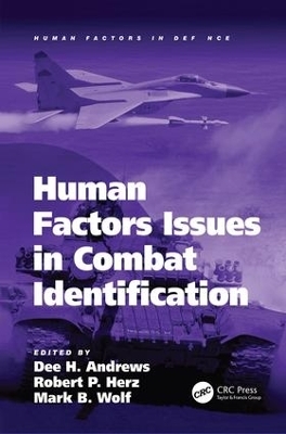 Human Factors Issues in Combat Identification - Robert P. Herz