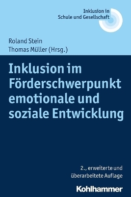 Inklusion im F&ouml;rderschwerpunkt emotionale und soziale Entwicklung - 