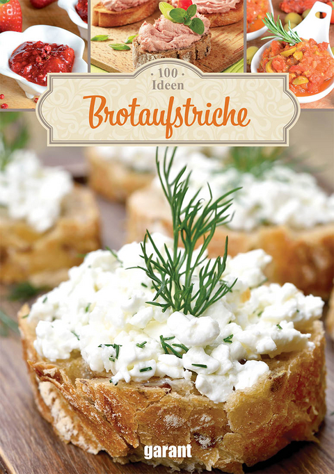 100 Ideen Brotaufstriche