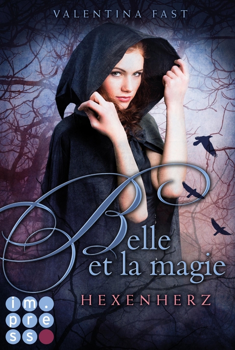 Belle et la magie 1: Hexenherz - Valentina Fast