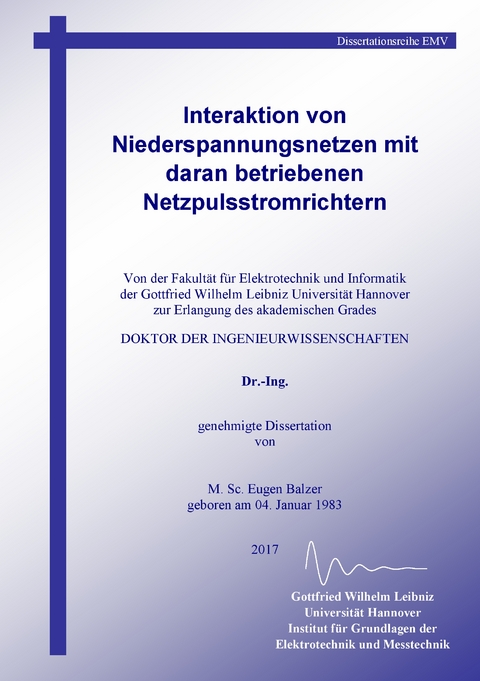Interaktion von Niederspannungsnetzen mit daran betriebenen Netzpulsstromrichtern - Eugen Balzer
