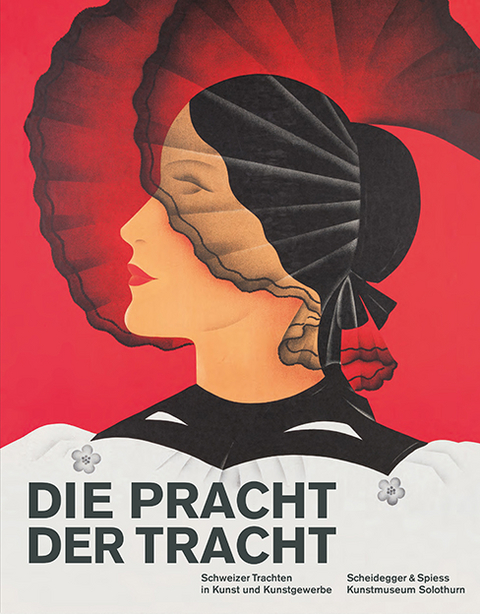 Die Pracht der Tracht - 