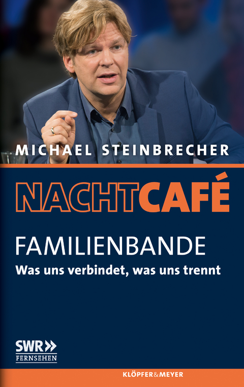 Familienbande - Michael Steinbrecher