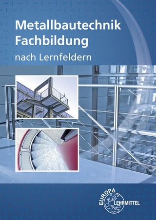 Metallbautechnik Fachbildung