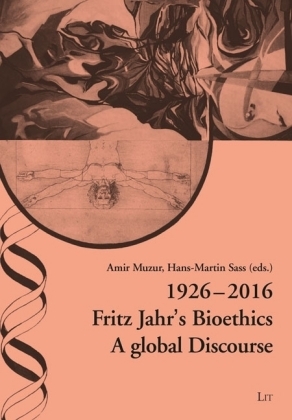Fritz Jahr's Integrated Bioethics 1926-2016 - Rediscussed