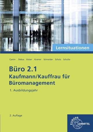 Büro 2.1 - Lernsituationen - 1. Ausbildungsjahr