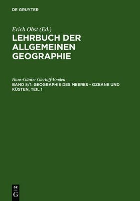 Lehrbuch der Allgemeinen Geographie / Geographie des Meeres &ndash; Ozeane und K&uuml;sten, Teil 1 - Hans-G&uuml;nter Gierloff-Emden