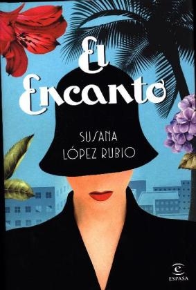 El encanto - Susana L&oacute;pez Rubio