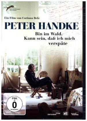 Peter Handke - Bin im Wald. Kann sein, da&szlig; ich mich versp&auml;te, 1 DVD