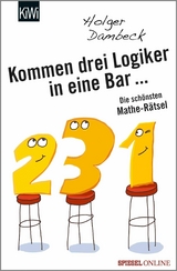 Kommen drei Logiker in eine Bar... - Holger Dambeck