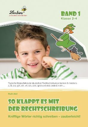 So klappt es mit der Rechtschreibung. Bd.1, 1 CD-ROM - Ruth Alef