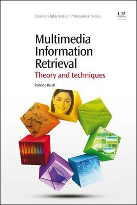 Multimedia Information Retrieval - Roberto Raieli